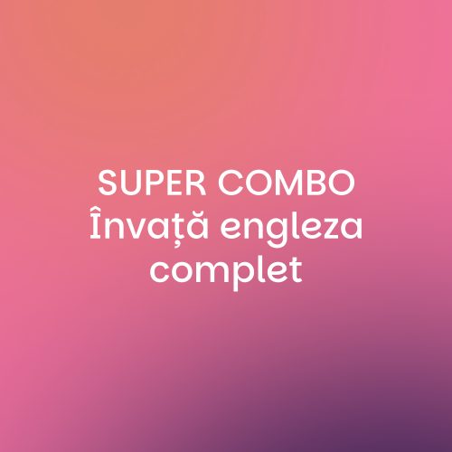 Curs de engleză - SUPER COMBO 
